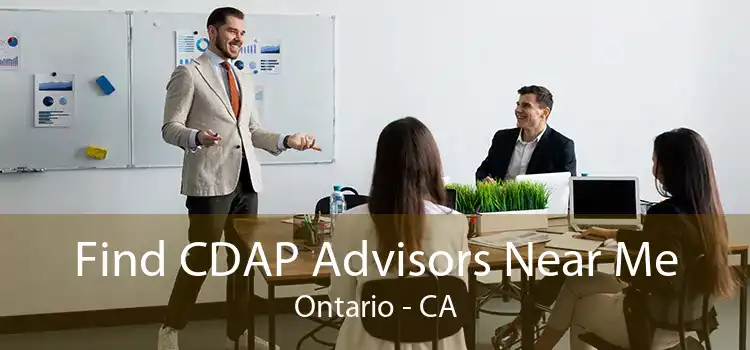 Find CDAP Advisors Near Me Ontario - CA